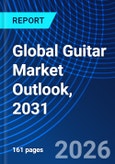 Global Guitar Market Outlook, 2031- Product Image