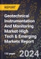 2024 Global Forecast for Geotechnical Instrumentation And Monitoring (Gtim) Market (2025-2030 Outlook)-High Tech & Emerging Markets Report - Product Image