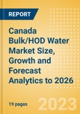 Canada Bulk/HOD Water (Soft Drinks) Market Size, Growth and Forecast Analytics to 2026- Product Image