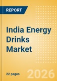 India Energy Drinks (Soft drinks) Market Size, Growth and Forecast Analytics, 2024-2029- Product Image