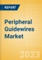 Peripheral Guidewires Market Size by Segments, Share, Regulatory, Reimbursement, Procedures and Forecast to 2033 - Product Image