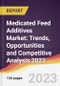 Medicated Feed Additives Market: Trends, Opportunities and Competitive Analysis 2023-2028 - Product Thumbnail Image