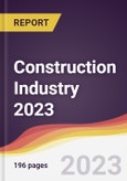 Construction Industry: Trends, Forecast and Competitive Analysis 2023-2028- Product Image
