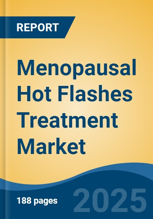 Menopausal Hot Flashes Treatment Market Global Industry Size, Share