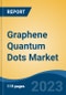 Graphene Quantum Dots Market - Global Industry Size, Share, Trends, Opportunity, and Forecast, 2018-2028F Segmented By Raw Material (Graphene, Graphite, Coal, Carbon fiber, Carbon Nanotubes, Carbon Black, Others), By Color Type, By Application, By Industry, By Region - Product Thumbnail Image