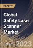 Global Safety Laser Scanner Market Size, Share & Industry Trends Analysis Report by End Use, Type, Regional Outlook and Forecast, 2022-2028- Product Image