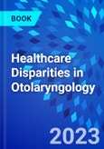Healthcare Disparities in Otolaryngology- Product Image