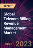 Global Telecom Billing Revenue Management Market 2023-2027- Product Image