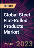 Global Steel Flat-Rolled Products Market 2023-2027- Product Image