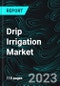 Drip Irrigation Market, Size, Global Forecast 2023-2028, Industry Trends, Growth, Share, Outlook, Impact of Inflation, Opportunity Company Analysis - Product Thumbnail Image