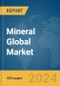 Mineral Global Market Report 2024 - Product Image