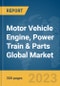Motor Vehicle Engine, Power Train & Parts Global Market Report 2024 - Product Thumbnail Image