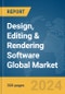 Design, Editing & Rendering Software Global Market Report 2024 - Product Image