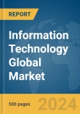 Information Technology Global Market Report 2024- Product Image