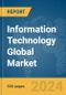 Information Technology Global Market Report 2024 - Product Image