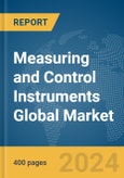 Measuring and Control Instruments Global Market Report 2024- Product Image