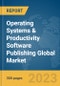 Operating Systems & Productivity Software Publishing Global Market Report 2024 - Product Image