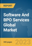Software And BPO Services Global Market Report 2024- Product Image