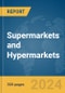 Supermarkets and Hypermarkets Global Market Report 2024 - Product Thumbnail Image