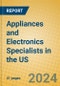 Appliances and Electronics Specialists in the US - Product Image