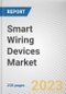 Smart Wiring Devices Market By Product Type, By Applications: Global Opportunity Analysis and Industry Forecast, 2023-2032 - Product Image