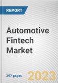 Automotive Fintech Market by End-use, Channel, Vehicle Type, Propulsion Type: Global Opportunity Analysis and Industry Forecast, 2021-2031- Product Image