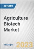 Agriculture Biotech Market by Type, Technology, Application: Global Opportunity Analysis and Industry Forecast, 2021-2031- Product Image