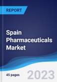 Spain Pharmaceuticals Market Summary, Competitive Analysis and Forecast to 2027- Product Image