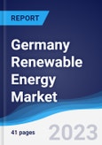 Germany Renewable Energy Market Summary, Competitive Analysis and Forecast to 2027- Product Image