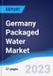 Germany Packaged Water Market Summary, Competitive Analysis and Forecast to 2027 - Product Image