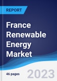 France Renewable Energy Market Summary, Competitive Analysis and Forecast to 2027- Product Image