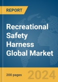 Recreational Safety Harness Global Market Report 2024- Product Image