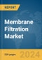 Membrane Filtration Market Global Market Report 2024 - Product Thumbnail Image