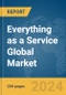 Everything as a Service Global Market Report 2024 - Product Image