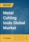 Metal Cutting tools Global Market Report 2024 - Product Image