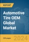 Automotive Tire OEM Global Market Report 2024 - Product Thumbnail Image