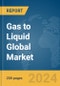 Gas to Liquid (GTL) Global Market Report 2024 - Product Thumbnail Image