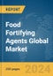 Food Fortifying Agents Global Market Report 2024 - Product Thumbnail Image