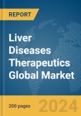 Liver Diseases Therapeutics Global Market Report 2024- Product Image