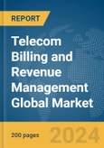 Telecom Billing and Revenue Management Global Market Report 2024- Product Image