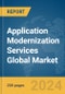 Application Modernization Services Global Market Report 2024 - Product Image