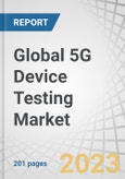 Global 5G Device Testing Market by Equipment Type (Oscilloscope, Signal Generator, Spectrum Analyzers, Network Analyzers), End-user (IDMs & ODMs, Telecom Equipment Manufacturers) and Region - Forecast 2028- Product Image