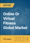 Online Or Virtual Fitness Global Market Opportunities and Strategies to 2033 - Product Thumbnail Image