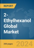 2-Ethylhexanol Global Market Report 2024- Product Image