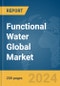 Functional Water Global Market Report 2024 - Product Image
