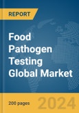 Food Pathogen Testing Global Market Report 2024- Product Image