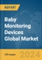 Baby Monitoring Devices Global Market Report 2024 - Product Thumbnail Image