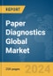 Paper Diagnostics Global Market Report 2024 - Product Thumbnail Image