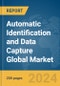 Automatic Identification and Data Capture Global Market Report 2024 - Product Thumbnail Image