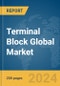 Terminal Block Global Market Report 2024 - Product Thumbnail Image